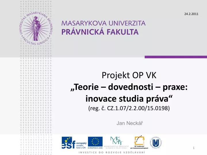 projekt op vk teorie dovednosti praxe inovace studia pr va reg cz 1 07 2 2 00 15 0198