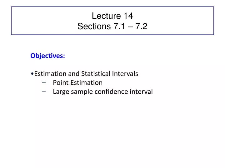 lecture 14 sections 7 1 7 2