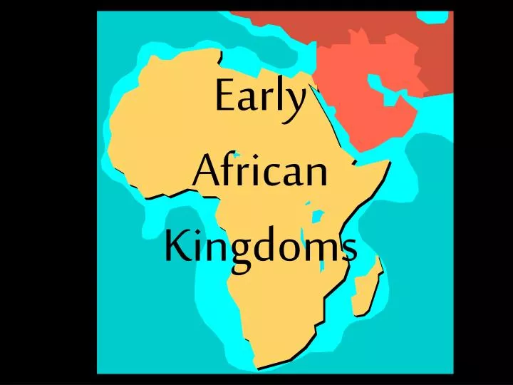 early african kingdoms