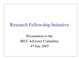 Research Fellowship Initiative