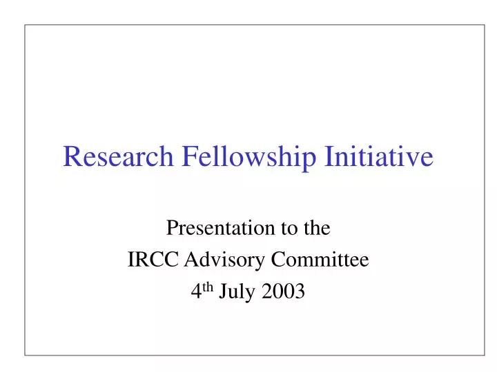 research fellowship initiative