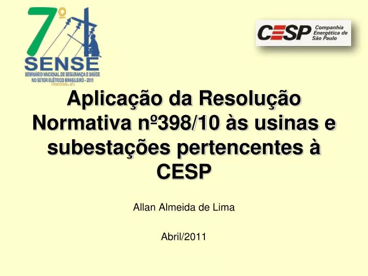 aplica o da resolu o normativa n 398 10 s usinas e subesta es pertencentes cesp