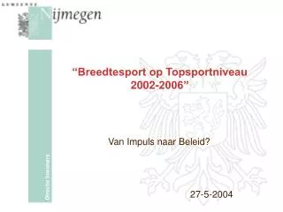 breedtesport op topsportniveau 2002 2006