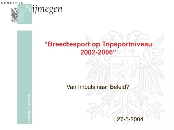 breedtesport op topsportniveau 2002 2006