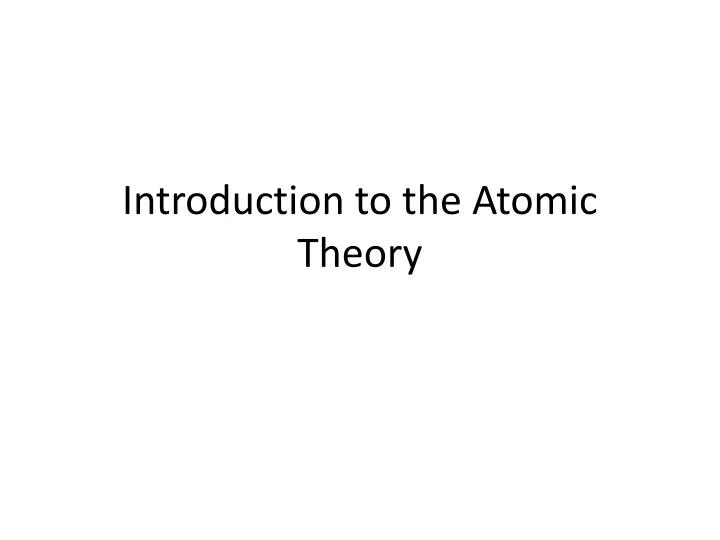 introduction to the atomic theory