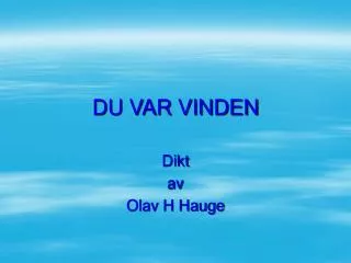 du var vinden