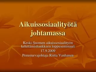 aikuissosiaality t johtamassa