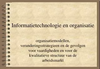 informatietechnologie en organisatie