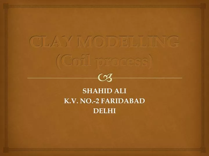 clay modelling coil process