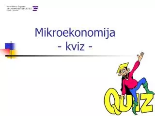 Mikroekonomija - kviz -