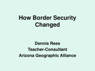 How Border Security Changed