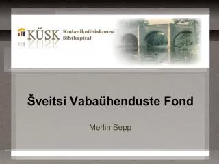 veitsi vaba henduste fond