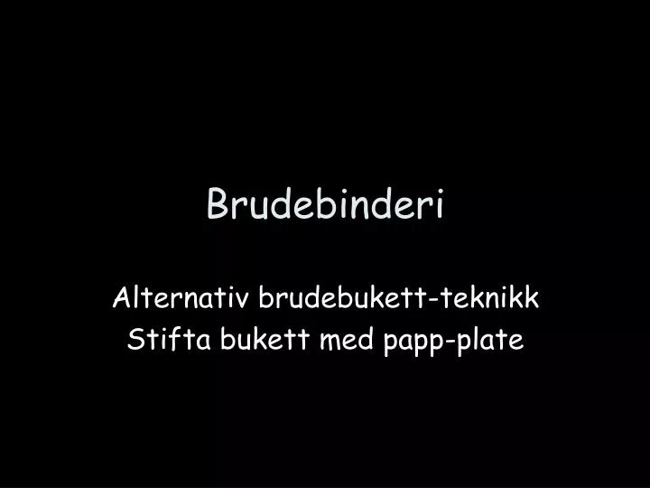 brudebinderi