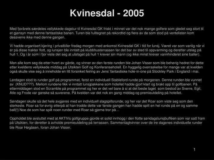 kvinesdal 2005