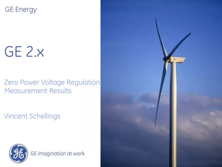 ge 2 x zero power voltage regulation measurement results vincent schellings