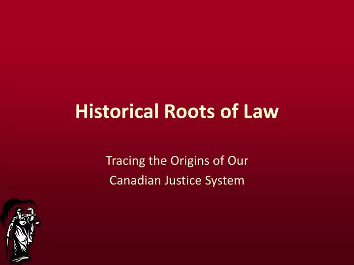 historical roots of law