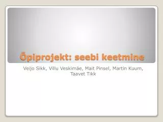 piprojekt seebi keetmine