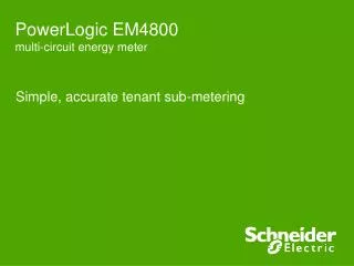 Simple, accurate tenant sub-metering