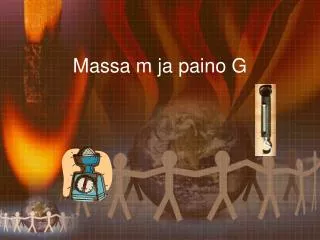 massa m ja paino g
