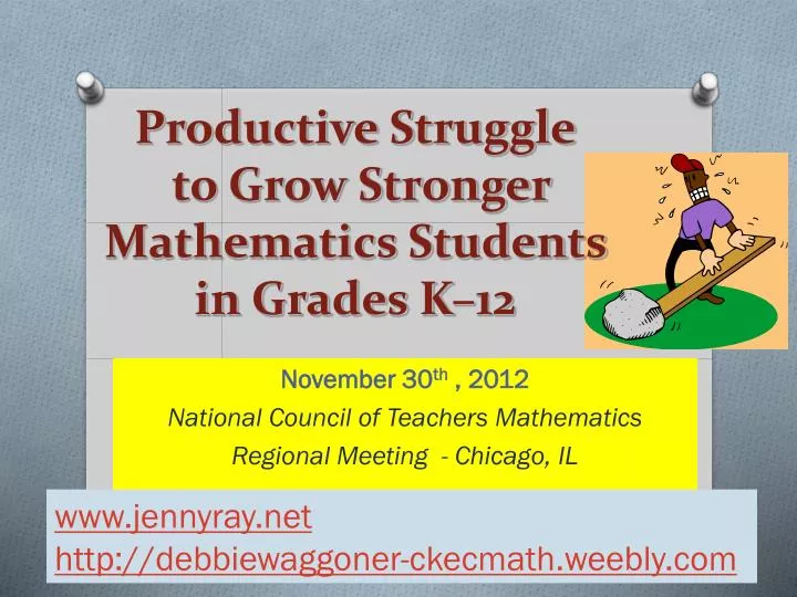 productive struggle to grow stronger mathematics students in grades k 12