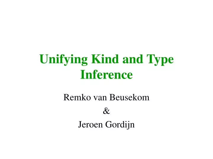 unifying kind and type inference