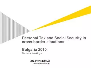 Personal Tax and Social Security in cross-border situations Bulgaria 2010