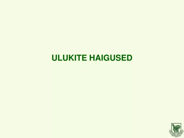 ulukite haigused