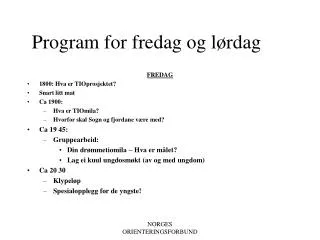 program for fredag og l rdag