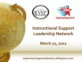 Instructional Support Leadership Network March 22, 2012