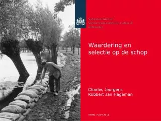 waardering en selectie op de schop