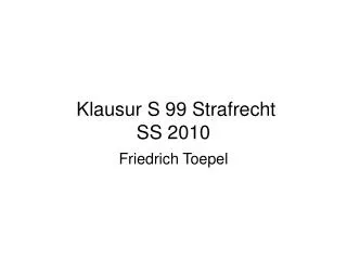 klausur s 99 strafrecht ss 2010
