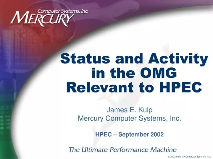 status and activity in the omg relevant to hpec