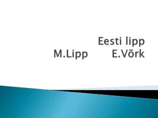 eesti lipp m lipp e v rk