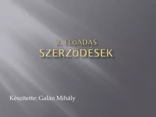 2 el ad s szerz d sek
