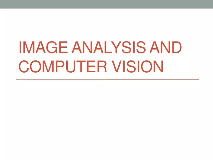 image analysis and computer vision