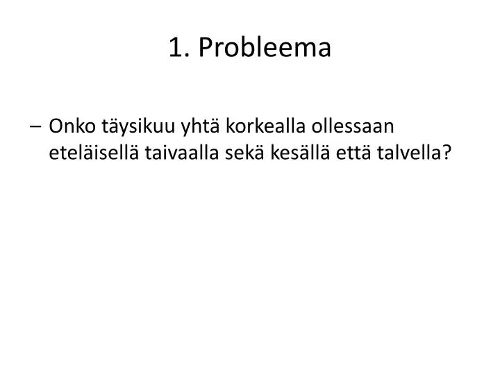 1 probleema