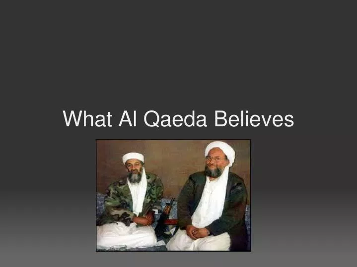 what al qaeda believes