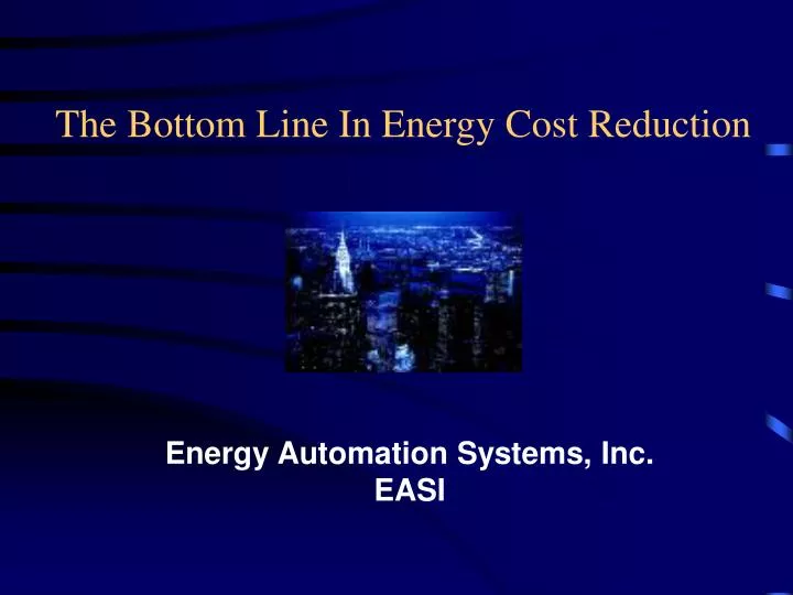 the bottom line in energy cost reduction