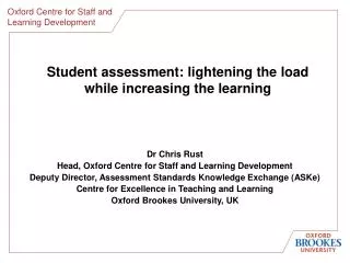 Student assessment: lightening the load while increasing the learning