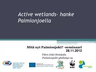 active wetlands hanke paimionjoella