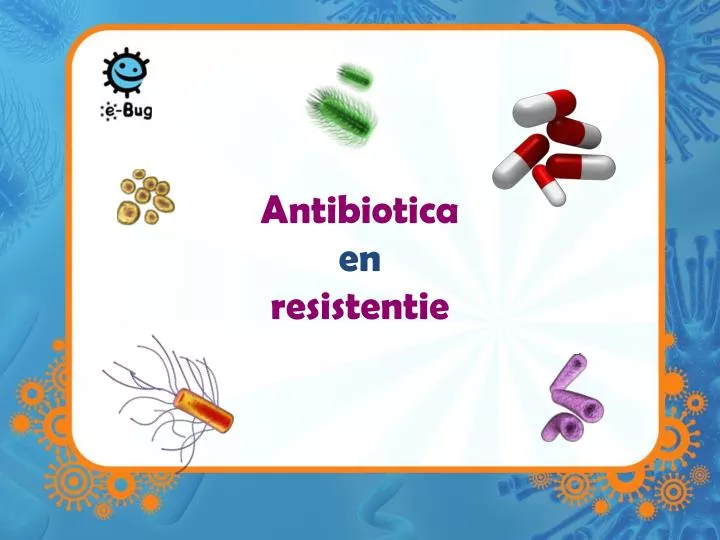 antibiotica en resistentie