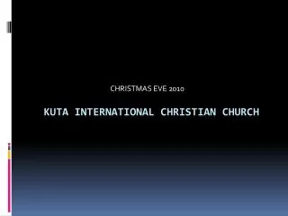 KUTA INTERNATIONAL CHRISTIAN CHURCH