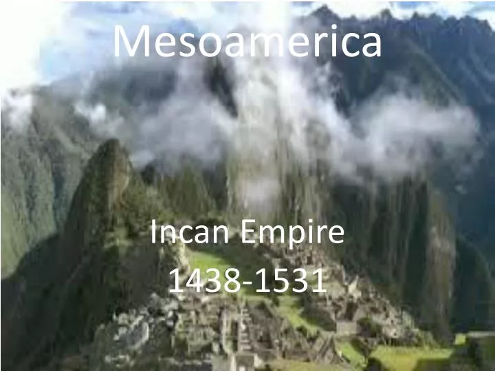 PPT - Mesoamerica PowerPoint Presentation, Free Download - ID:4723953