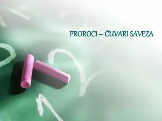 proroci uvari saveza