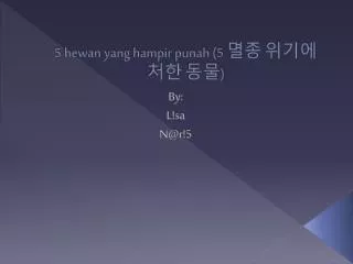 5 hewan yang hampir punah 5