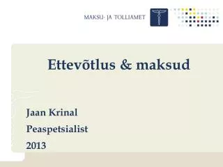 ettev tlus maksud