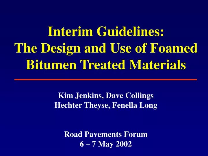 interim guidelines the design and use of foamed bitumen treated materials