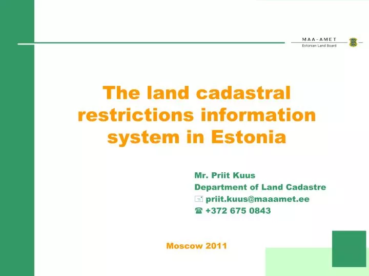 the land cadastral restrictions information system in estonia