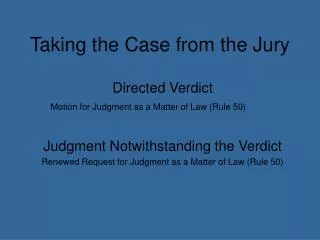 Taking the Case from the Jury