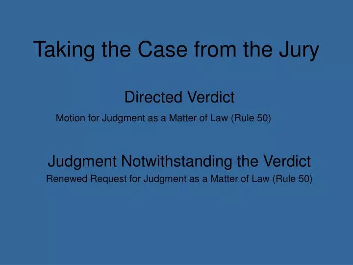 taking the case from the jury